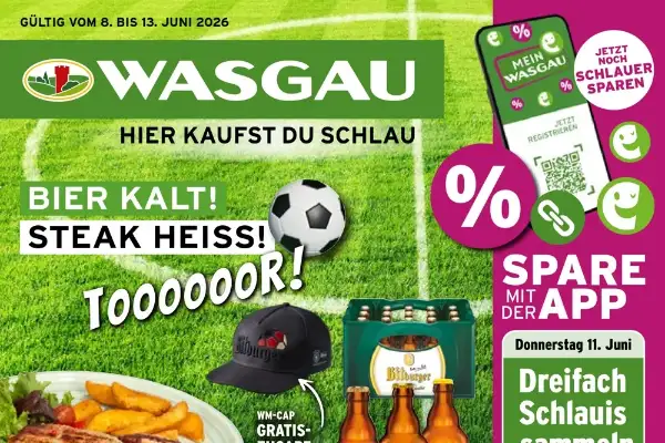 Wasgau prospekt ab 01.06 & ab 08.06.2026